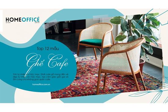 Top 12 mẫu ghế cafe gỗ thời thượng giúp làm mới không gian quán cafe và nhà hàng